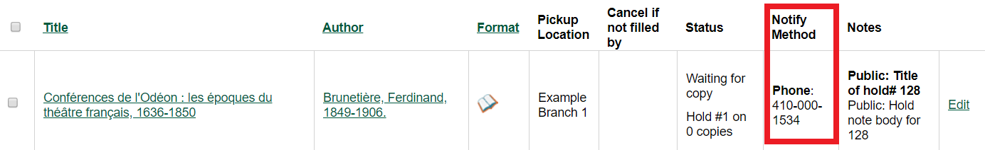 A view of the public catalog My Account holds grid. One of the columns is highlighted. This is the Notify Method column. The example shows "Phone:410-000-1534"