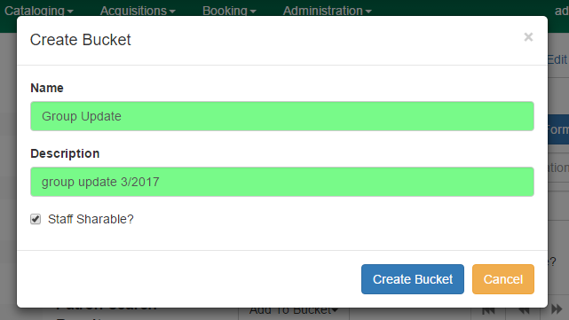 Screenshot of the Create Bucket modal. There are Name and description fields and a checkbox for Staff Shareable?