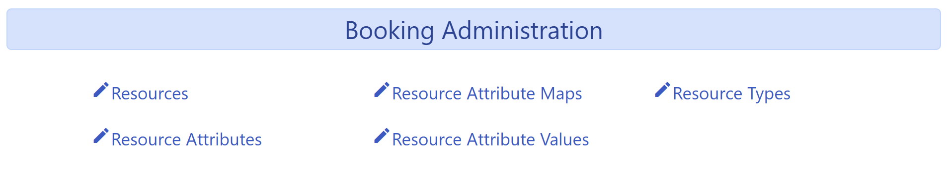 Options in the Booking Administration menu which include Resources