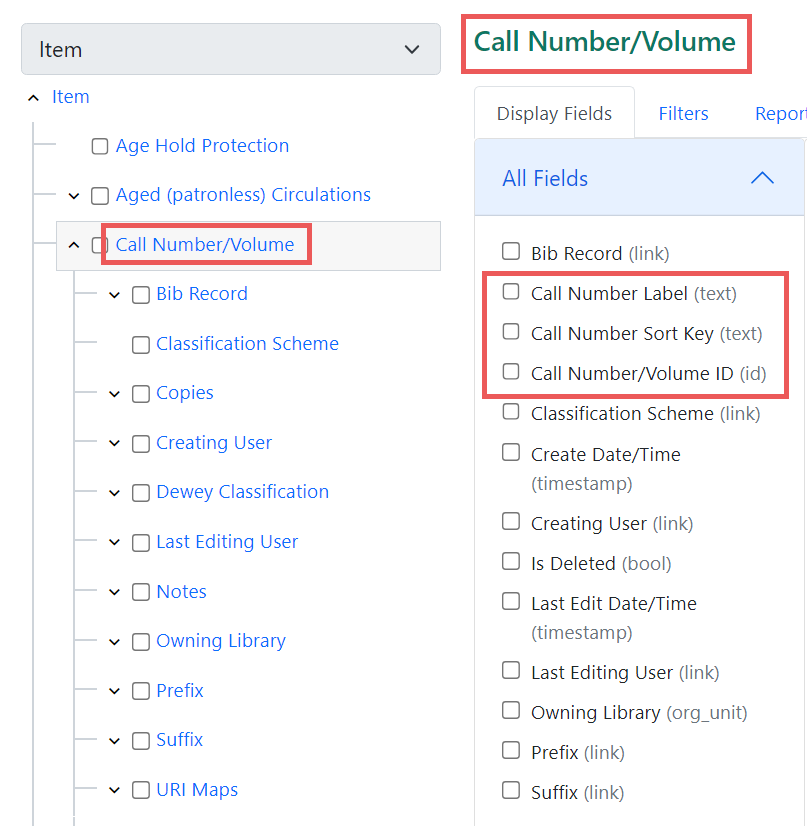 Screenshot of the left side of the screen with three highlighted areas, Call Number/Volume under the Source tree, the big confirmation text of which source we are viewing above the Display Fields tab, and the three call number related fields we could use under All Fields.