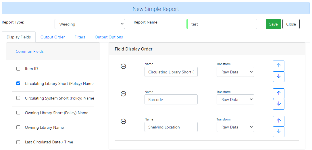 Screenshot of the Display Fields tab. The Common Fields option is open showing a list of field options. The field Circulating Library Short (Policy) Name is checked. On the right under the Field Display Order area, Three options are displayed. Circulating Library Short (Policy) Name, Barcode, and Shelving Location.