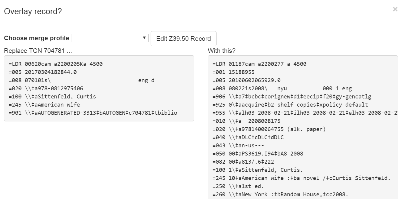 Side-by-side comparison of the targeted record and the new record in the Z39.50 interface.