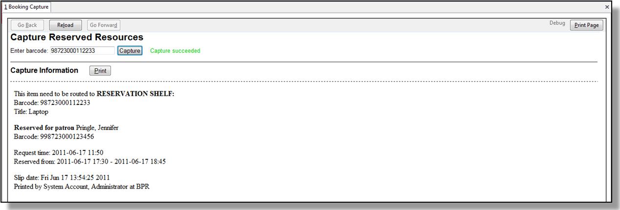 Successful capture message with information about the item and a Print button to print a slip for the reservation.