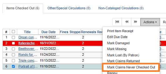 Mark Claims Never Checked Out action in the Items Out screen.