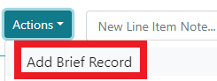 Action: Add Brief Record