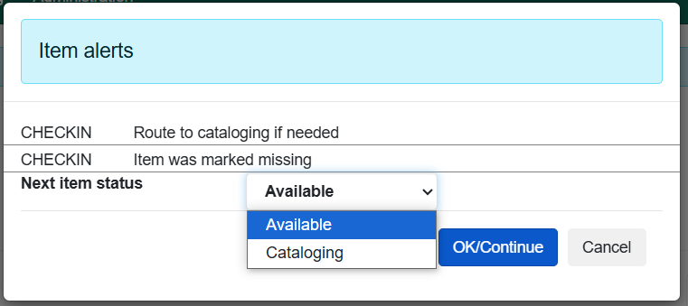 Item checkin alert for a previously missing item showing the next statuses available
