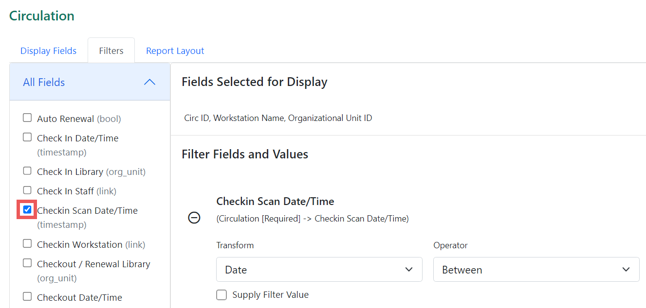 Screenshot shows All fields related to Circulation under the All Fields header. The checkbox for Checkin Scan Date/Time is selected and that field is displayed on the right.
