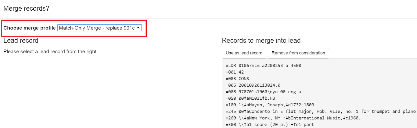 Dropdown box for selecting a merge profile.