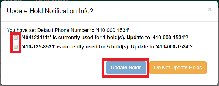 A view of the Update Hold Notification Info? modal described above. The checkboxes next to the options are highlighted as is the Update Holds button.